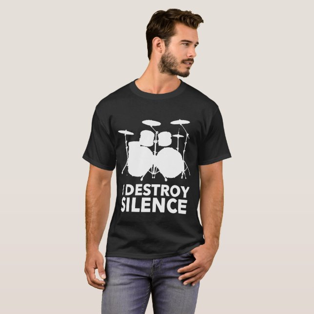 Ich zerstöre Ruhe-T - Shirt für Schlagzeuger (Vorne ganz)