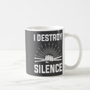 Ich zerstöre Schweigen Lustiger Drummer und Schlag Kaffeetasse