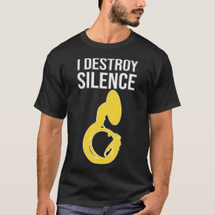 ICH ZERSTÖRE SILENCE! Marching Band Geschenk, Funn T-Shirt