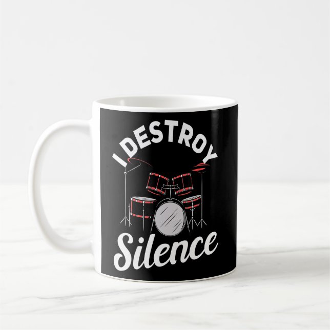 Ich zerstöre Stille Drummer Kaffeetasse (Links)