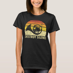 Ich zerstöre Stille Retro Französisch Horn Spieler T-Shirt