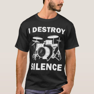 Ich zerstöre Stille T-Shirt