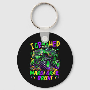 Ich zerstörte Mardi Gras Bruh Monstertruck Mardi G Schlüsselanhänger