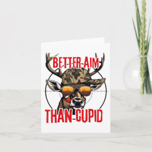 Ich ziele besser als Cupid auf der Jagd am Valenti Karte