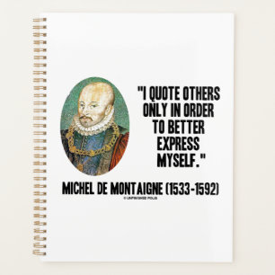 Ich zitiere andere Better Express Ich de Montaigne Planer