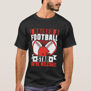 Ich zog einen Fußballstar groß. Bitte sehr! Fußbal T-Shirt