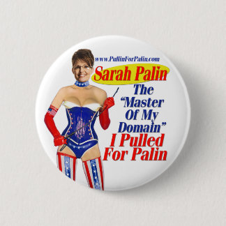 Ich zog für Palin - Meister meines Gebiets-Knopfes Button