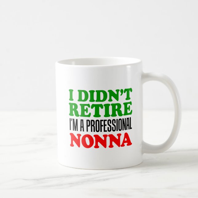 Ich zog mich nicht berufliche Nonna Tasse zurück (Rechts)