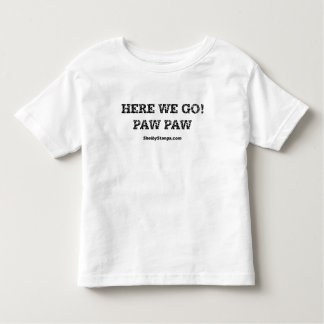 Ici nous allons T-shirt d'enfant en bas âge