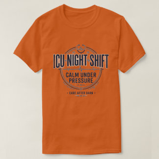 ICU-Nachtschwester-Shirt | Ruhe unter Druck T-Shirt