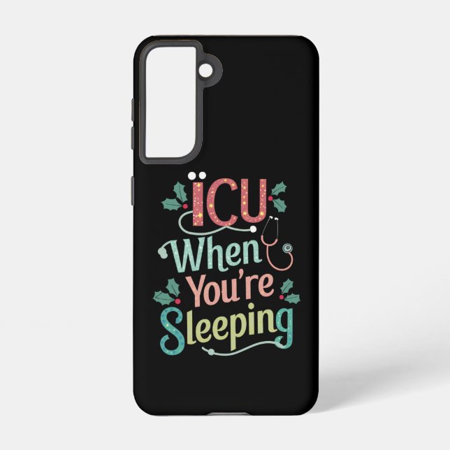 ICU, wenn Sie schlafen ICU Nurse Weihnachten Samsung Galaxy Hülle (Rückseite)