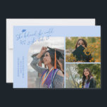 Icy Blue Graduate She Believed Multi Photo Ankündigung<br><div class="desc">Modern and whimsical graduation announcement photo card featuring 3 photos on the front and 1 on the back. The text says "She believed she could so she did" with twinkling stars. Add the graduate's name,  information,  and message to personalize this card. Icy blue.</div>