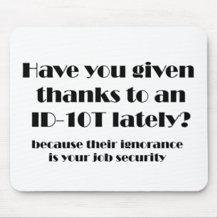 ID10T Dank Mousepad