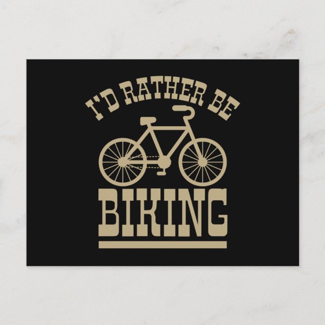 ID RATHER BE BIKING Funny Cycling Bicycle Rider Postkarte (Vorderseite)