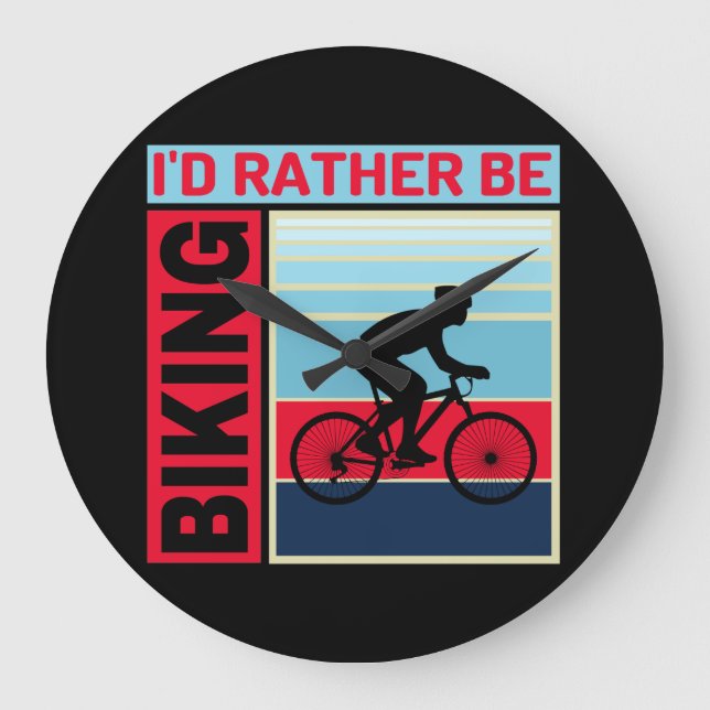 ID RATHER BE BIKING GROßE WANDUHR (Vorderseite)