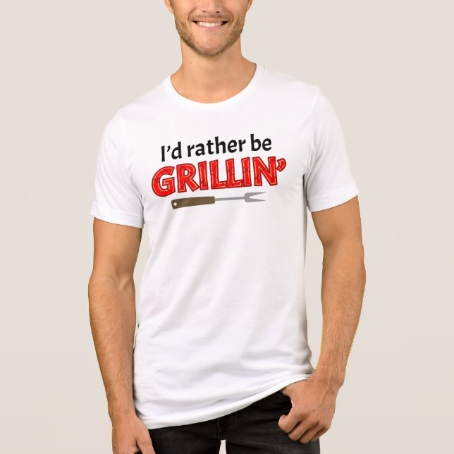 I'd Rather be Grillin' Grillmaster Steaks Tri-Blend Shirt (Vorderseite)