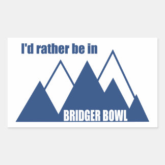 I'd Rather Be In Bridger Bowl Mountain Rechteckiger Aufkleber