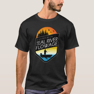 I'd Rather Be On Teal River Flowage Wisconsin Fish T-Shirt