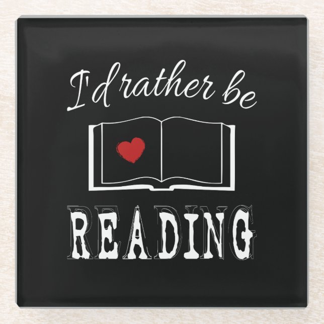 I'd rather be reading glasuntersetzer (Vorderseite)