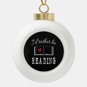 I'd rather be reading keramik Kugel-Ornament