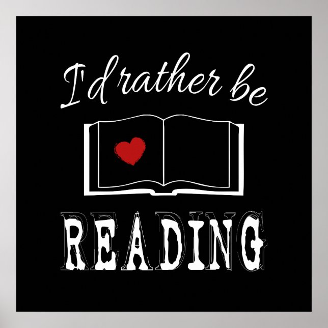 I'd rather be reading poster (Vorne)