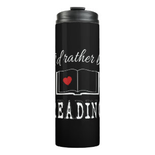 I'd rather be reading thermosbecher