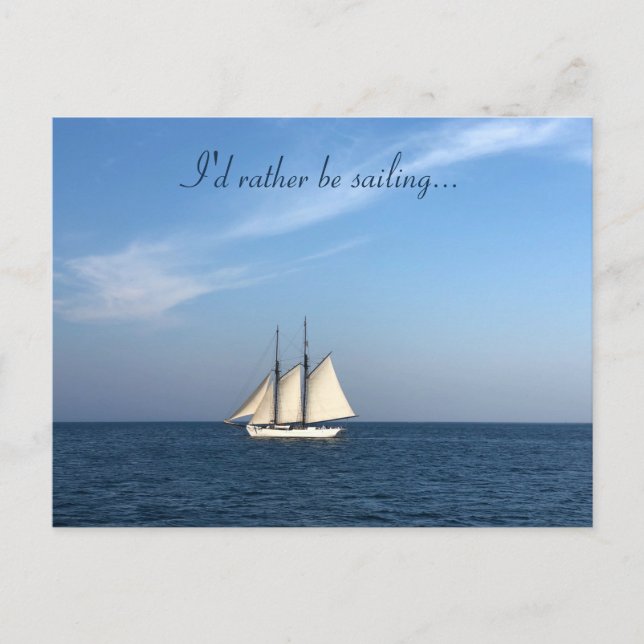 I'd Rather Be Sailing Postcard Nautical Sea Ocean Postkarte (Vorderseite)