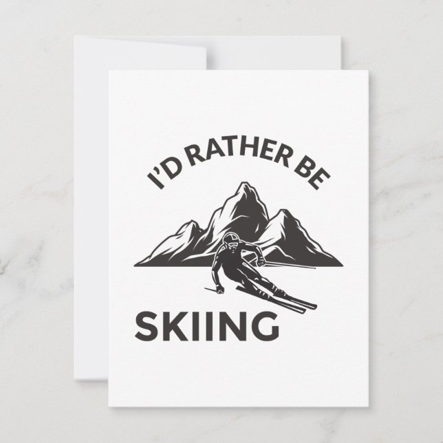 Id Rather Be Skiing - Skier Geschenk, Wintersport (Vorderseite)