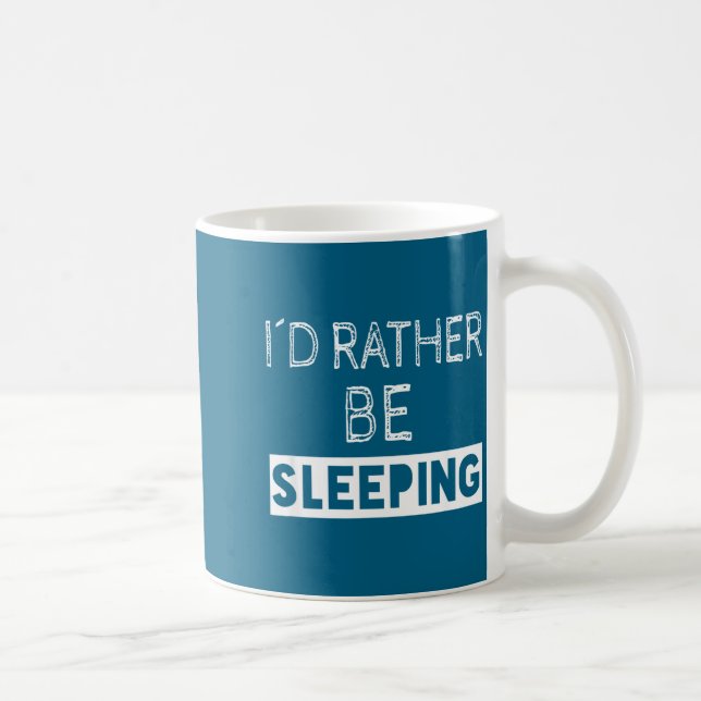I'd Rather Be Sleeng - Pular Funny Quote  Kaffeetasse (Rechts)