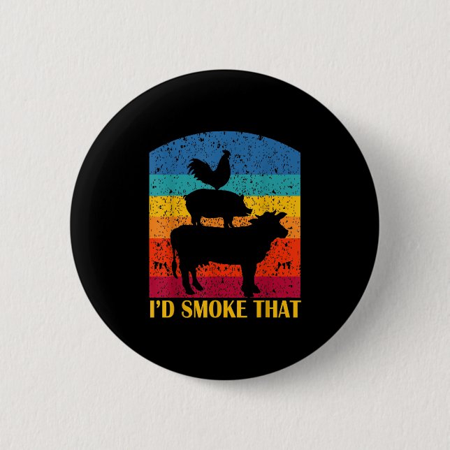 Id Smoke That - Funny Grillen Retro Barbeque Grill Button (Vorderseite)