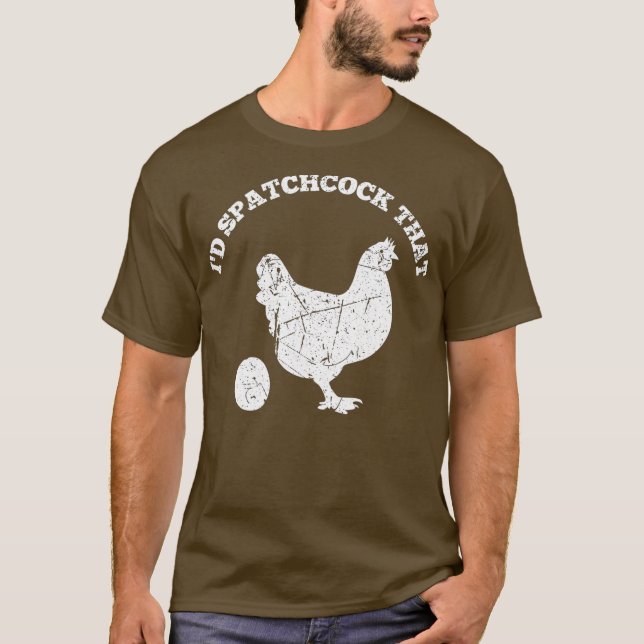 Id Spatchcock That Chicken Funny Koch Koch GRILLEN T-Shirt (Vorderseite)
