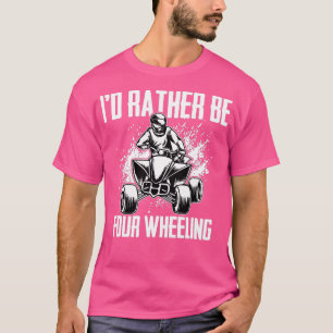 ID statt vier Rädern lustige Quad Bike ATV Lov T-Shirt