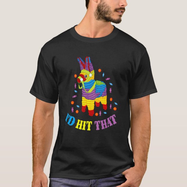 Id treffen, dass Pinata Cinco de Mayo Candy Mexiko T-Shirt (Vorderseite)