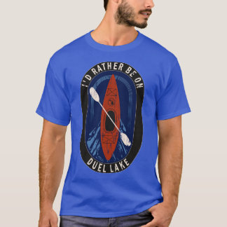 Id vielmehr Kayaking am Duelsee in MI T-Shirt