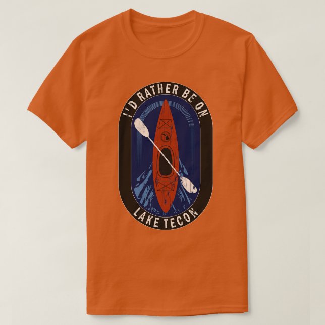 Id vielmehr Kayaking am Tecon-See in MI T-Shirt (Design vorne)