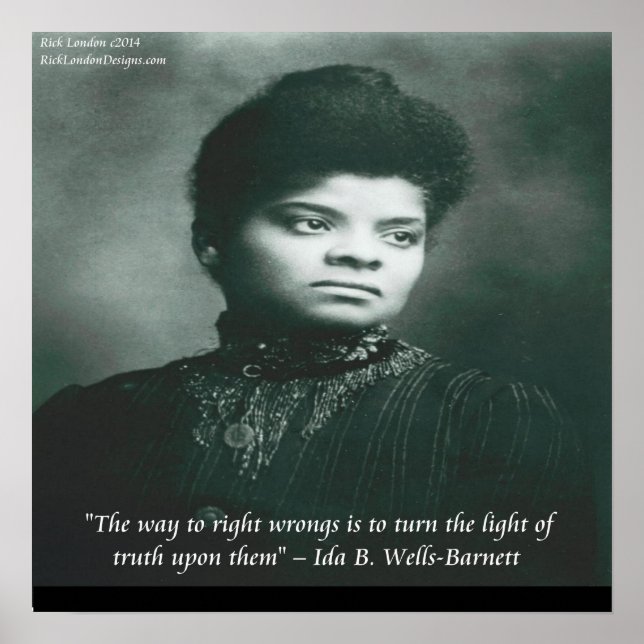 Ida B Wells Exposing Truth Quote Poster (Vorne)
