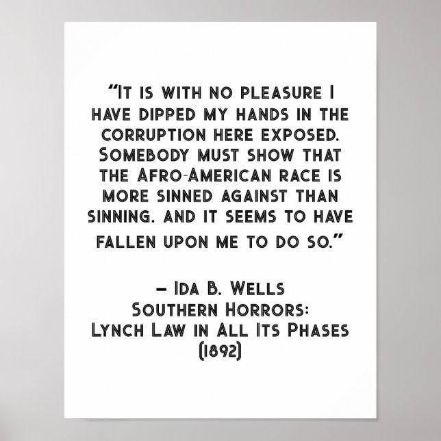 Ida B Wells Korruptionsquote Poster (Vorne)