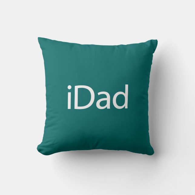iDad Throw-Kissen - Wohngestaltung-Geschenk für Kissen (Vorderseite)