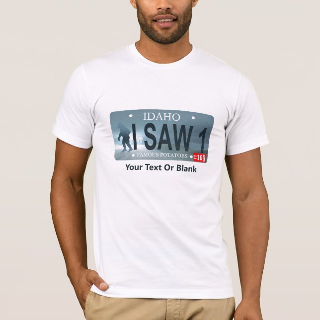 Idaho "I Saw 1" Sasquatch License Plate T-Shirt (Vorderseite)