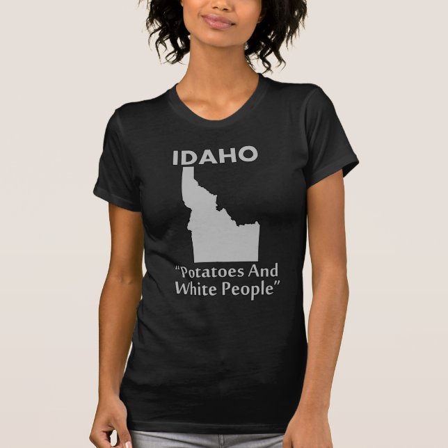 Idaho - Kartoffeln und Weiße T-Shirt (Vorderseite)