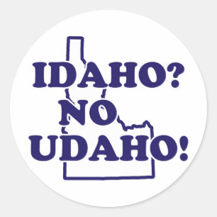 Idaho kein Udaho Runder Aufkleber