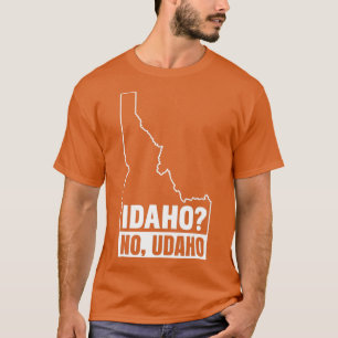 Idaho No Udaho 21229 T-Shirt