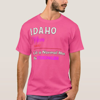 Idaho Stronger Mama TShirt