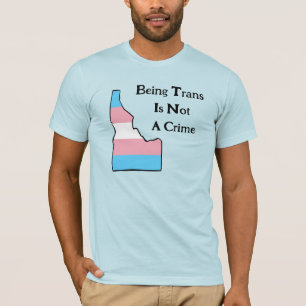 Idaho Trans Pride anpassbar kein krimineller T - S T-Shirt