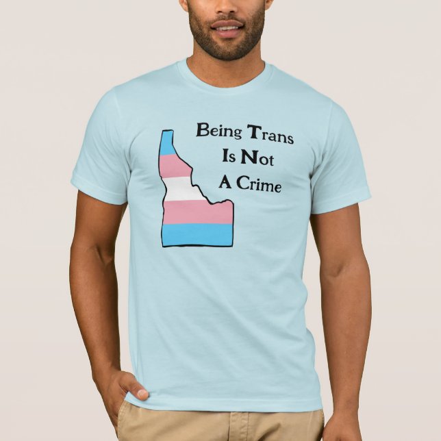 Idaho Trans Pride Personnalisable Pas Un T-Shirt C (Devant)