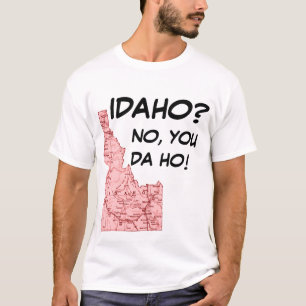IDAHONEW, IDAHO? , NEIN, SIE DA HO! #3 T-Shirt