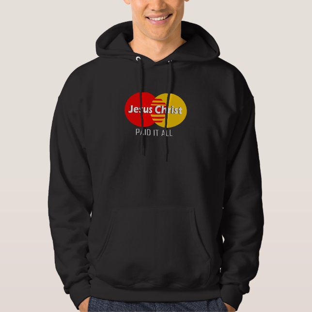 idea Modern Design Jesus Christ paid it all. Hoodie (Vorderseite)