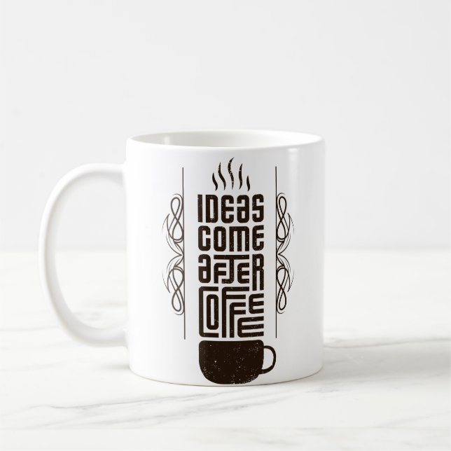 Ideen kommen nach Kaffee, trendige Typografie-Buch Kaffeetasse (Links)