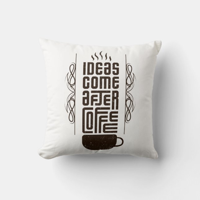Ideen kommen nach Kaffee, trendige Typografie-Buch Kissen (Vorderseite)
