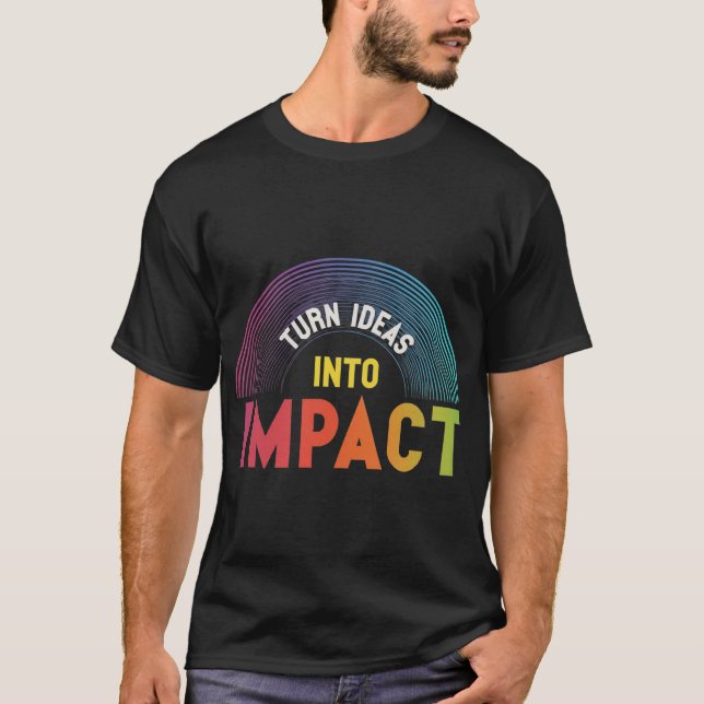 Ideenreichtum zum T - Shirt (Vorderseite)